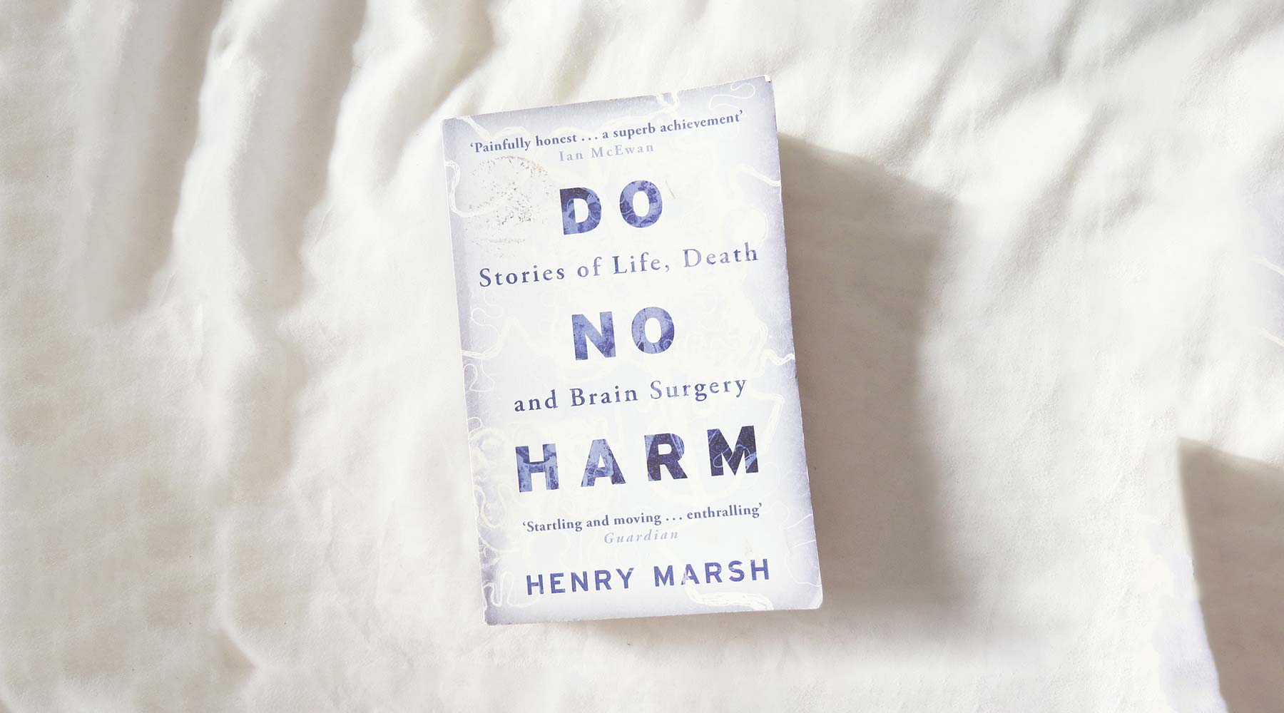 Do No Harm: Stories of Life, Death, and by Marsh, Henry